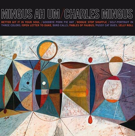 CHARLES MINGUS - Mingus Ah Um (Colored)