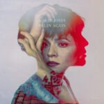 NORAH JONES - Begin Again