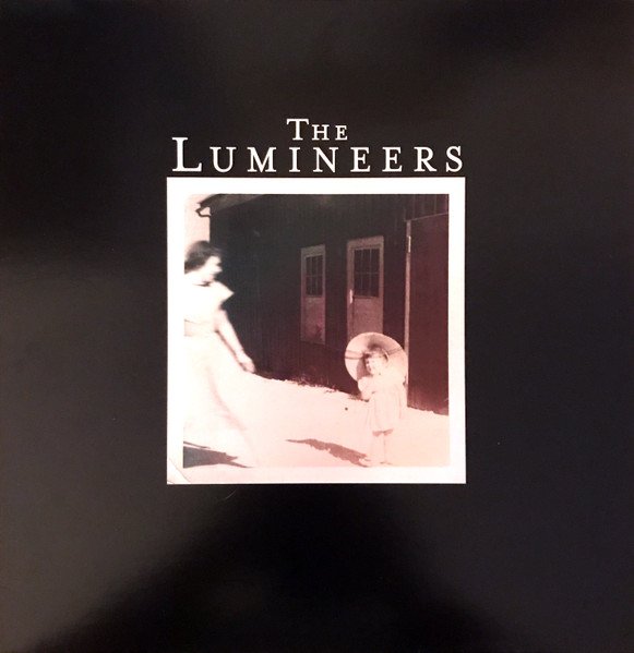 LUMINEERS - The Lumineers