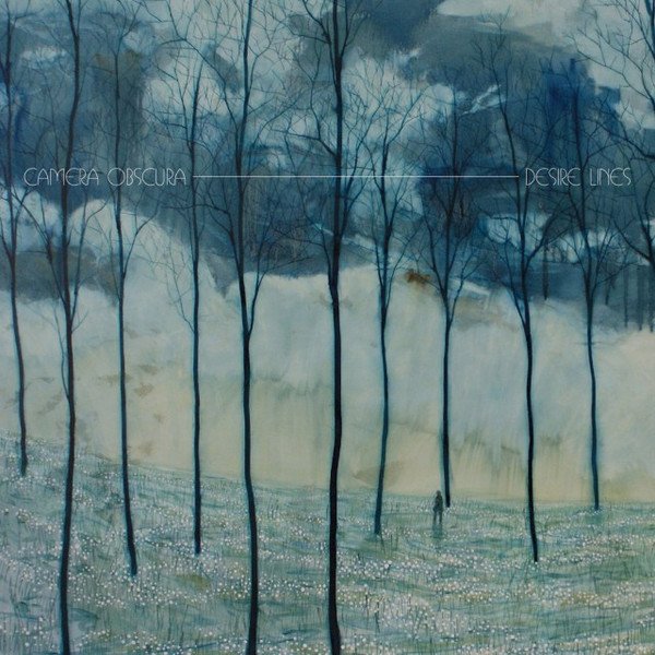 CAMERA OBSCURA - Desire Lines