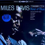 MILES DAVIS - Kind of Blue (Blue) (Columbia)