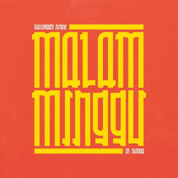 MALAM MINGGU: SATURDAY NIGHT IN SUNDA - Various