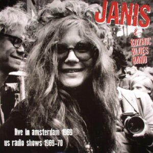 JANIS JOPLIN & KOZMIC BLUES - Live In Amsterdam