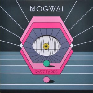 MOGWAI - Rave Tapes