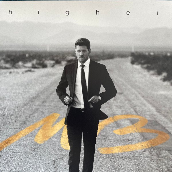 MICHAEL BUBLE - Higher