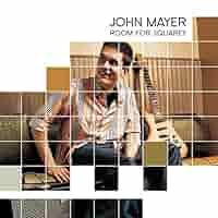 JOHN MAYER - Room For Squares